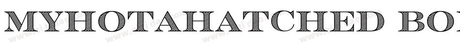 MyhotaHatched Bold字体转换